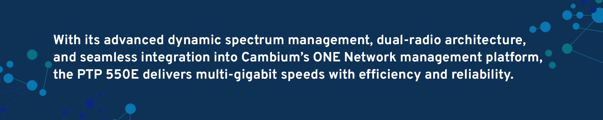 Cambium PPT 550 E Dynamic Spectrum Selection (DSS) feature